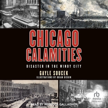 MP3 CD Chicago Calamities: Disaster in the Windy City Book