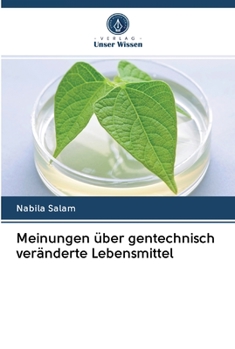 Paperback Meinungen über gentechnisch veränderte Lebensmittel [German] Book