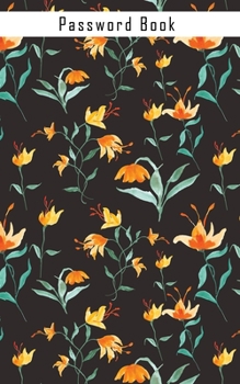 Password Book: A Premium Journal And Protect Usernames and Passwords Online With Tabs Log Alphabetical Password Book with tabs Organizer Alphabetized ... Keeper Internet Login Website Address (Multi)