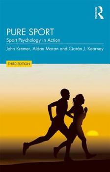 Paperback Pure Sport: Sport Psychology in Action Book