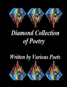 Paperback Diamond Collection of Poetry: By: Various Poets Book