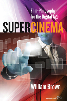 Hardcover Supercinema: Film-Philosophy for the Digital Age Book