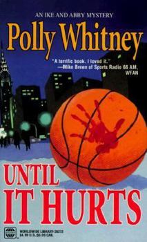 Until it hurts - Book #3 of the Ike and Abby