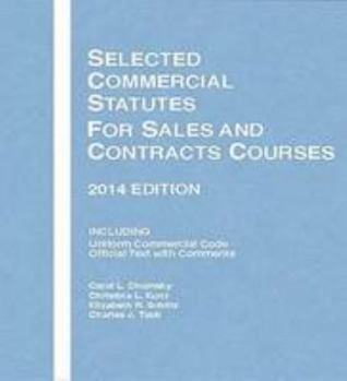 Hardcover Selected Commercial Statutes for Sales and Contracts Courses, 2014 Book