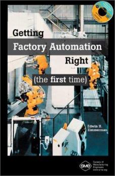 Hardcover Getting Factory Automation Right (the first time) Book