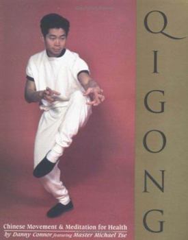 Paperback Qigong: Chinese Movement & Meditation for Health Book