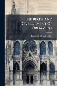 Paperback The Birth And Development Of Ornament Book