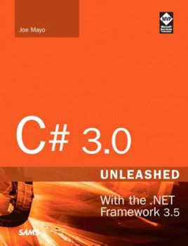 Paperback C# 3.0 Unleashed: With the .NET Framework 3.5 Book