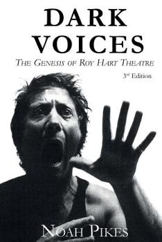 Paperback Dark Voices: The Genesis of Roy Hart Theatre Book