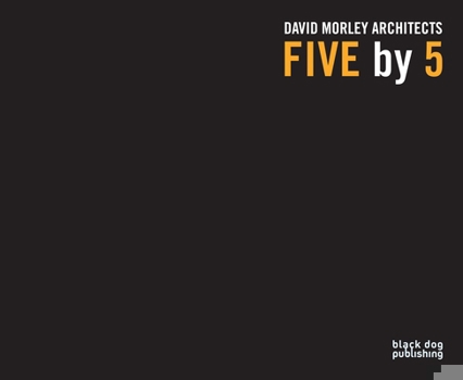 Paperback Five by 5: David Morley Architects Book