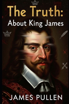 Paperback The Truth: About King James Book