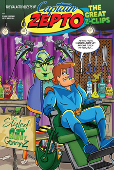 Paperback The Galactic Quests of Captain Zepto: Issue 4: The Great Z Clips Book