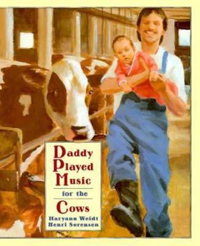 Hardcover Daddy Played Music for the Cows Book