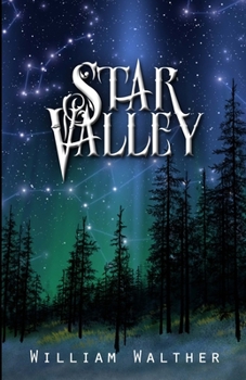 Paperback Star Valley: Book Three of the Star Valley Saga Book