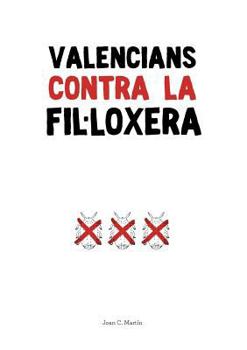 Paperback Valencians contra la Fil-loxera [Catalan] Book
