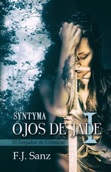 Paperback Ojos de Jade I: Syntyma [Spanish] Book