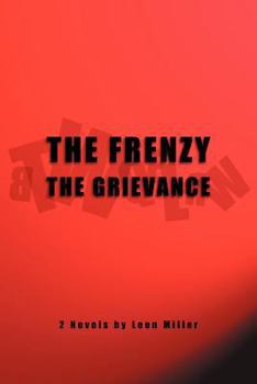 Paperback The Frenzy the Grievance Book