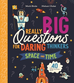 Paperback Really Big Questions for Daring Thinkers: Space and Time Book