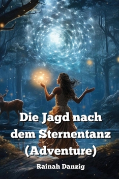 Paperback Die Jagd nach dem Sternentanz (Adventure) [German] Book