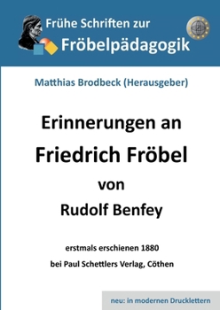 Erinnerungen an Friedrich Fröbel (German Edition)