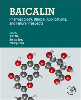 Paperback Baicalin: Pharmacology, Clinical Applications, and Future Prospects Book
