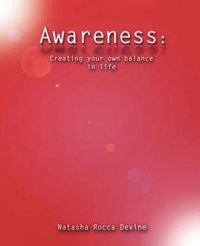 Paperback Awareness: Creating Your Own Balance in Life Book