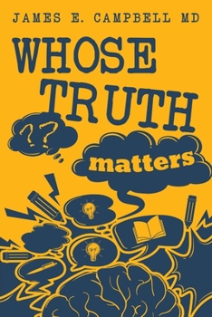 Paperback Whose Truth Matters Book