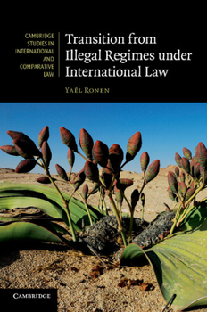Paperback Transition from Illegal Regimes Under International Law Book