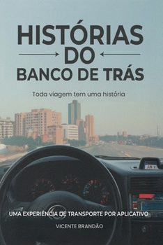 Paperback Histórias do Banco de Trás [Portuguese] Book
