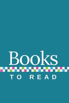 Paperback Books to Read: A Journal to Track Your TBR, with Teal Cover Book