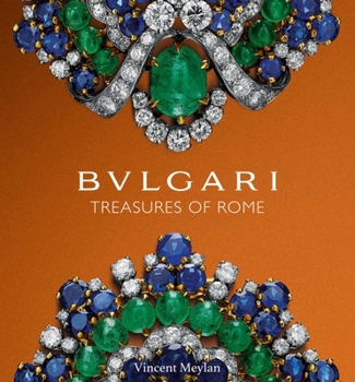 Hardcover Bulgari: Treasures of Rome Book