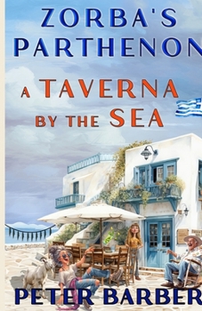 Zorba's Parthenon.: A Taverna by the Sea (The Zorba)