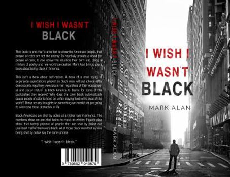 Paperback I Wish I Wasn't Black Book