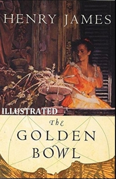 Paperback The Golden Bowl Illustrated Book