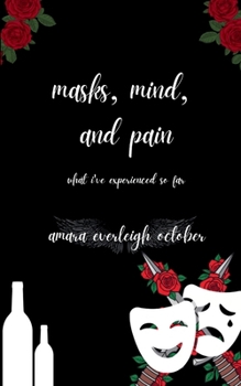 Paperback masks, mind, and pain Book