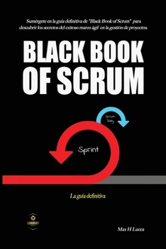 Paperback Black Book of Scrum: La guía definitiva [Spanish] Book