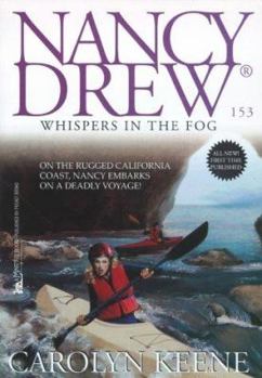 Whispers in the Fog - Book #153 of the Nancy Drew Mystery Stories