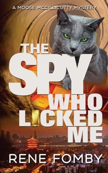 Paperback The Spy Who Licked Me Book