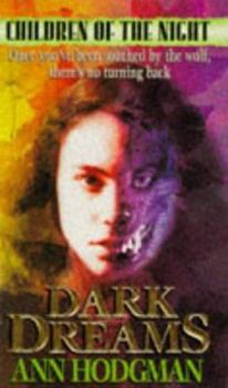 Dark Dreams (Children of the Night) - Book #1 of the Children of the Night