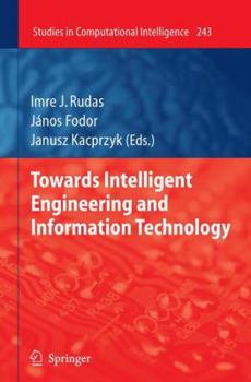 Paperback Towards Intelligent Engineering and Information Technology Book