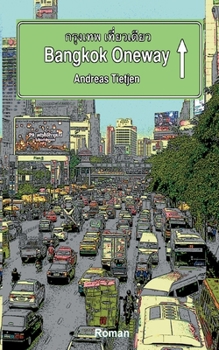 Paperback Bangkok Oneway [German] Book