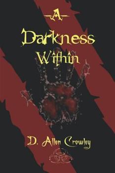 Paperback A Darkness Within Book