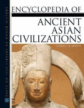 Hardcover Ancient Asian Civilizations, Encyclopedia of Book