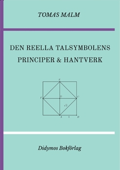 Paperback Den reella talsymbolens principer och hantverk: Volym III(c) av Den första matematiken [Swedish] Book