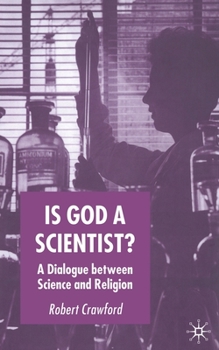 Paperback Is God a Scientist?: A Dialogue Between Science and Religion Book