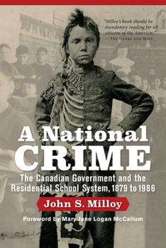 Paperback A National Crime: The Canadian Government and the Residential School System Book