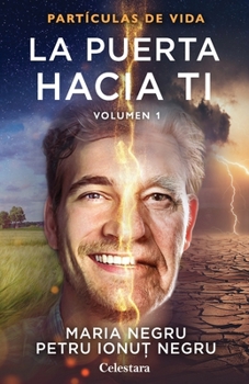 Paperback Part?culas de vida, Vol. 1: La puerta hacia ti: (Spanish version) [Romansh] Book