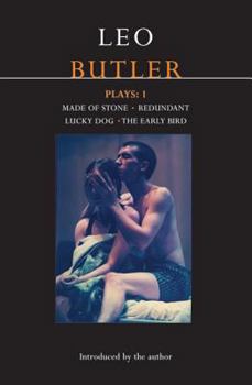 Paperback Butler Plays: 1: Made of Stone; Redundant; Lucky Dog; The Early Bird Book