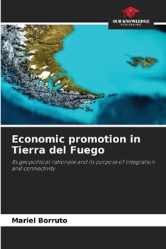 Paperback Economic promotion in Tierra del Fuego Book