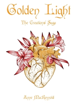 Golden Light (The Creations Saga) - Book #1 of the Creations Saga